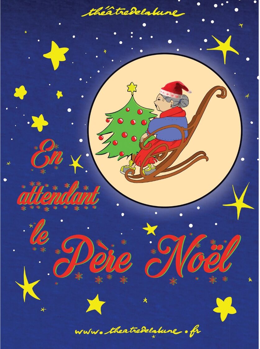 Affiche du spectacle : En attendant le Père Noël