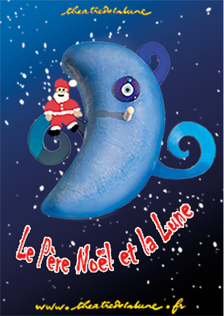 Affiche du spectacle Le Père Noël et la Lune