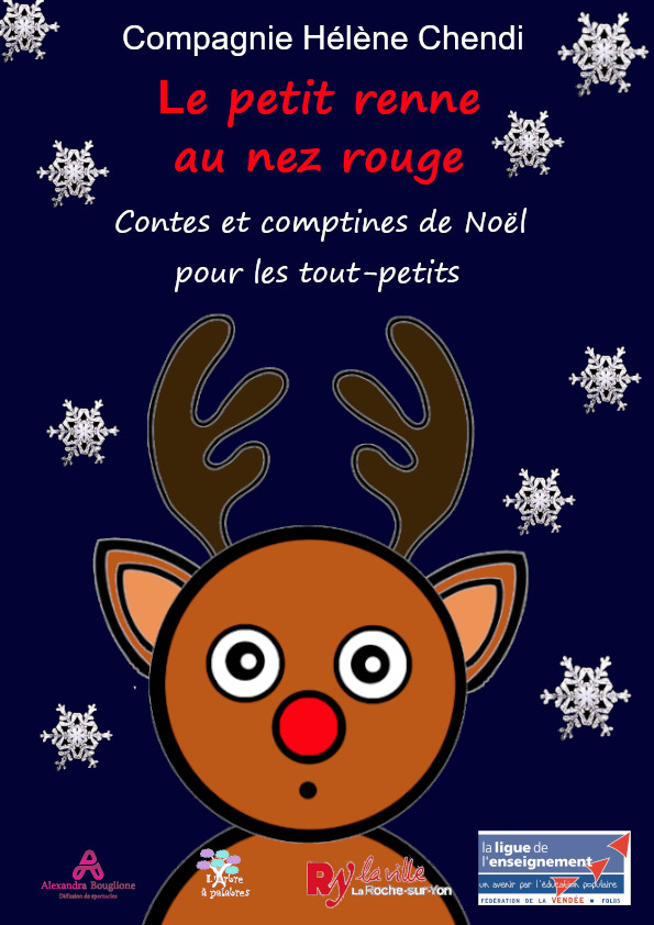 Affiche du spectacle de Noël : le petit renne au nez rouge