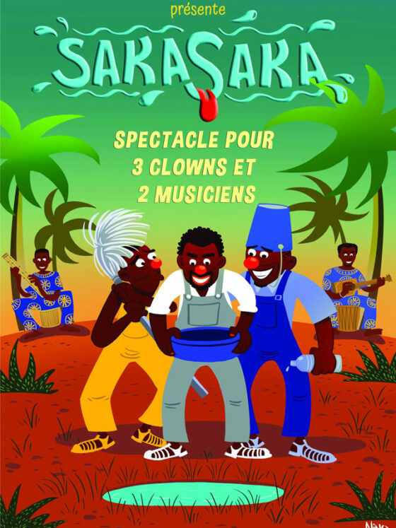 Affiche du spectacle Sakasaka