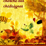Affiche du spectacle pour enfant petit nain cherche chataignes