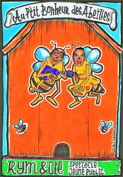 Affiche du spectacle Au Petit bonheur des abeilles par la cie Rym