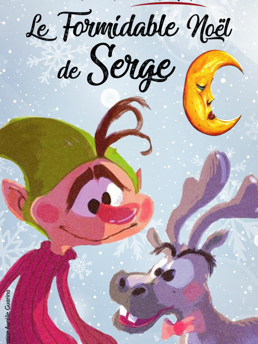 Affiche du formidable noel de serge, spectacle de marionnette enfant de noel