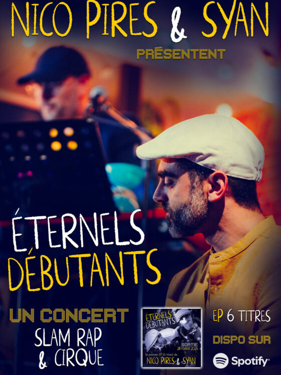Eternels Débutants : spectacle concert slam de Nico Pires