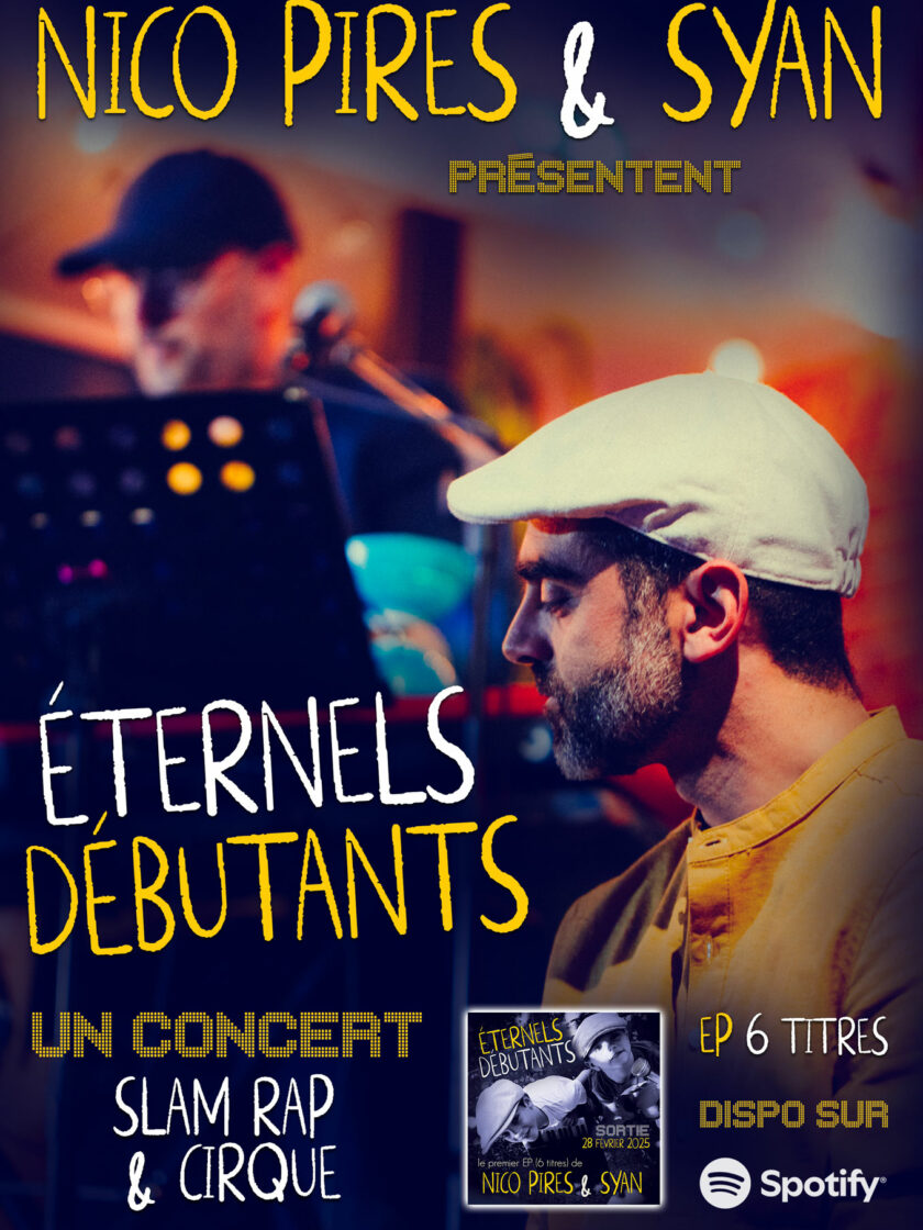 Eternels Débutants : spectacle concert slam de Nico Pires