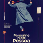 Affiche du spectacle de Nico Pires : Personne n'est Pessoa