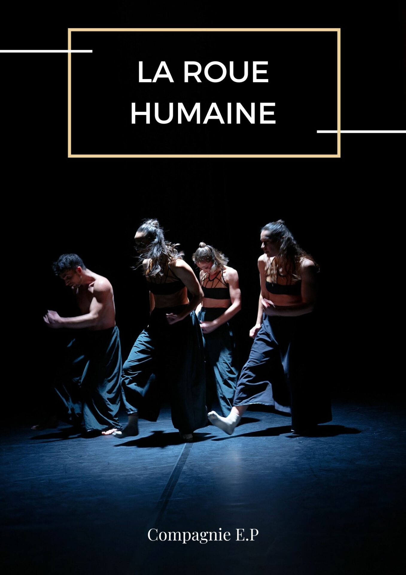 Affiche du spectacle de danse La Roue Humaine