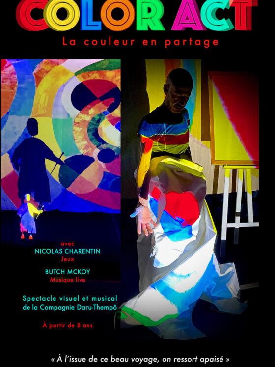 Affiche du spectacle Color Act de la compagnie Daru Thempo